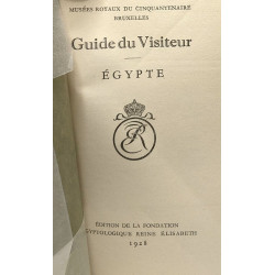 Guide du visteur - Egypte / Musées Royaux du cinquantenaire Bruxelles