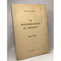 De minderbroeders te Turnhout 1650-1950