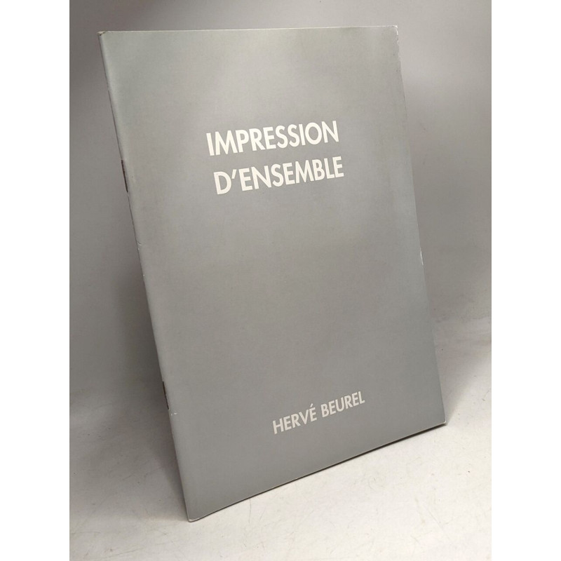 Hervé Beurel - Impression d'Ensemble