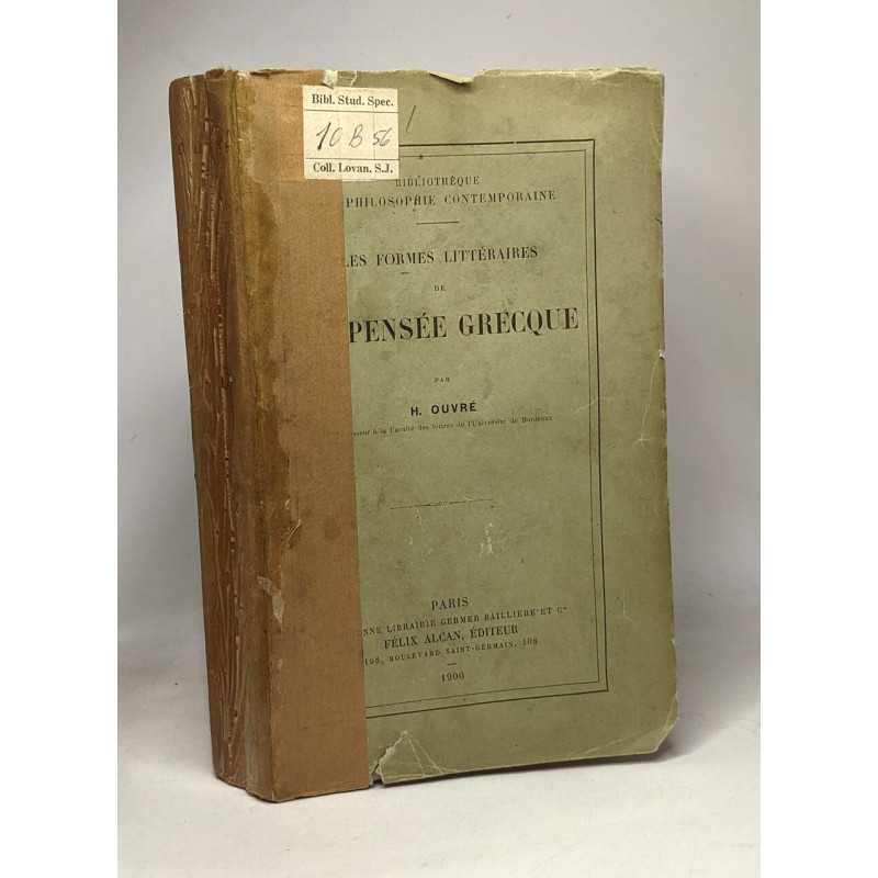 Les formes littéraires de la pensée grecque - bibliothèque de...