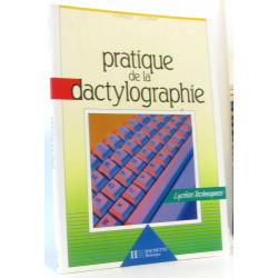 Pratique de la dactylographie : Lycées techniques