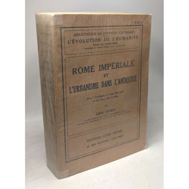 ROME IMPERIALE ET L'URBANISME DANS L'ANTIQUITE - L'évolution de...