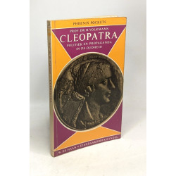 Cleopatra - Politiek en Propaganda in de Oudheid