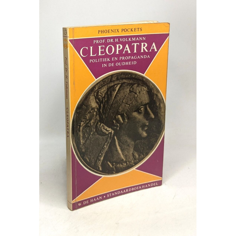 Cleopatra - Politiek en Propaganda in de Oudheid