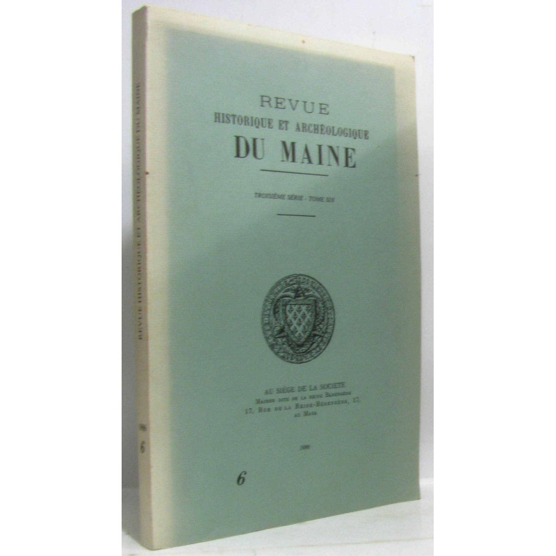 Revue historique et archéologique du Maine - troisième série tome six