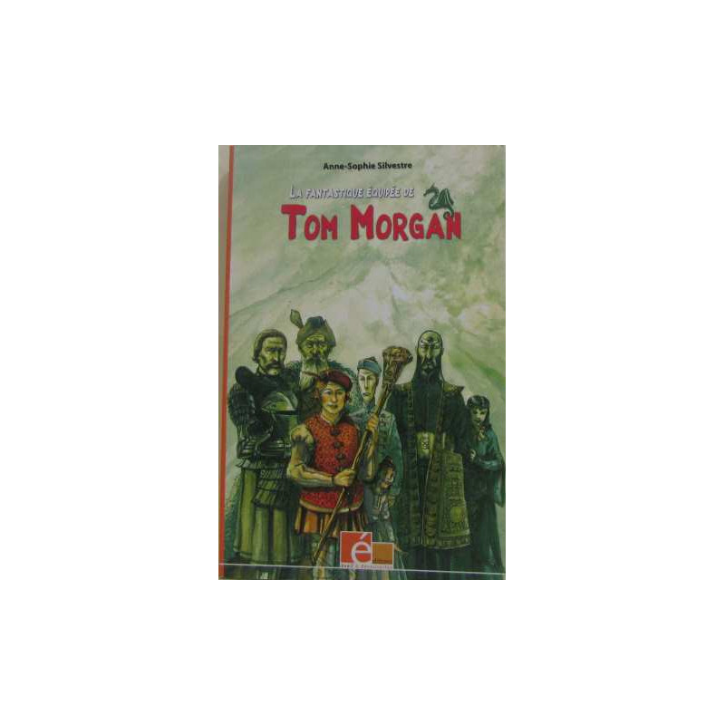 La fantastique équipée de Tom Morgan