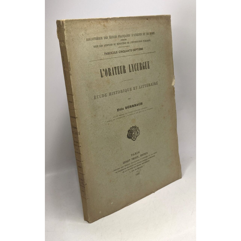 L'orateur lycurgue - étude historique et littéraire / Fascicule...