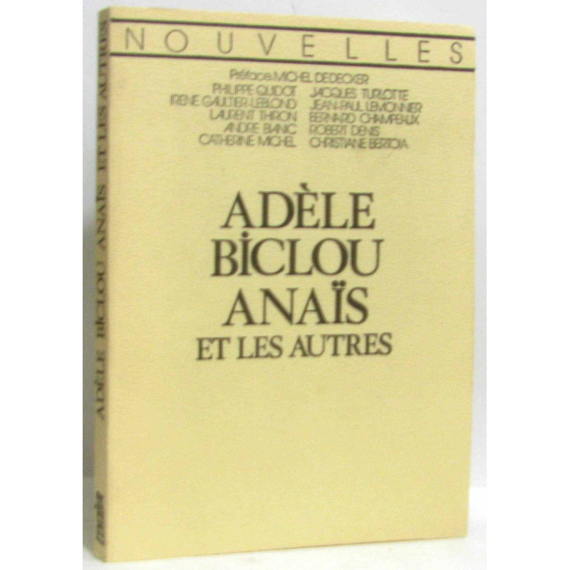 Nouvelles - Adèle Biclou Anaïs et les autres