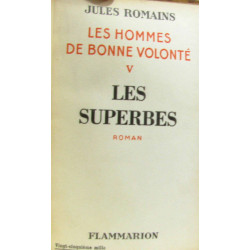 Les superbes - les hommes de bonne volonté V