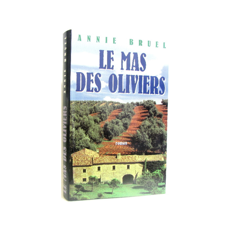 Le mas des oliviers