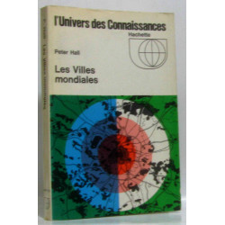 Les villes mondiales - l'univers des connaissances