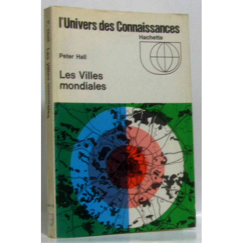 Les villes mondiales - l'univers des connaissances