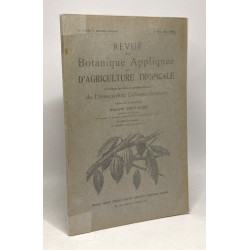 Revue de botanique appliquée et d'agriculture tropicale contenant...