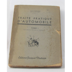 Traité pratique d'automobile tome premier