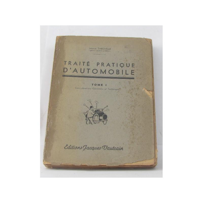 Traité pratique d'automobile tome premier