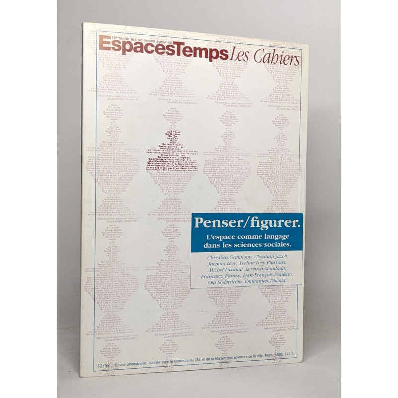 Penser/figurer - L'espace comme langage dans les sciences sociales