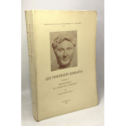 Les portraits romains - VOLUME I - République et dynastie julienne...