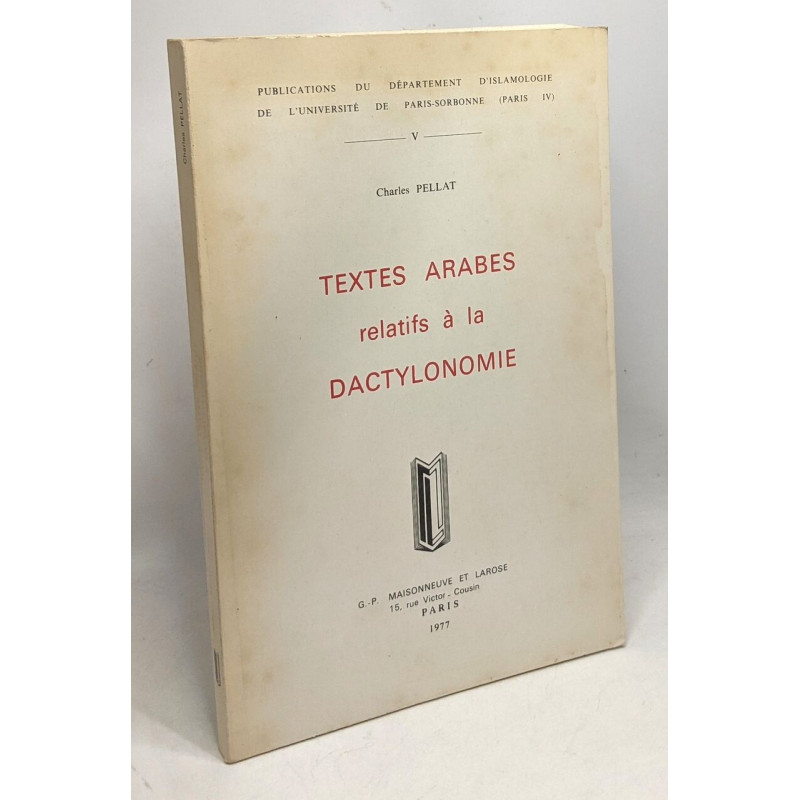 Textes arabes relatifs à la dactylonomie - publications du dpt....
