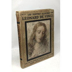 Léonard de Vinci - Collection les peintres illustrés n°11 /...