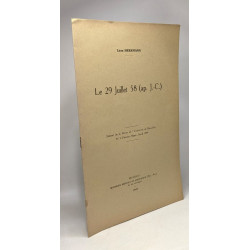 Le 29 Juillet 58 (ap. J.-C) - extrait de la Revue de l'Université...