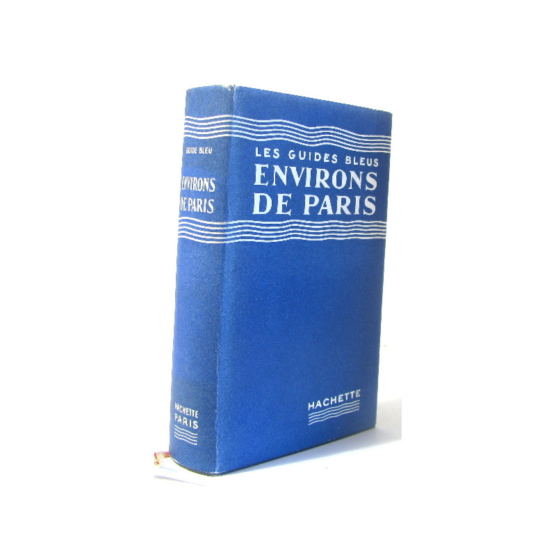 Les guides bleus environs de paris