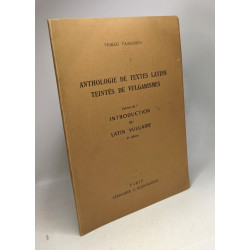 Anthologie de textes latins teintés de vulgarismes - extrait de...
