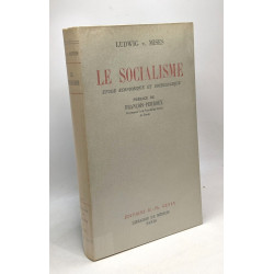 Le socialisme étude économique et sociologique - préface de...