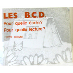 Les b.c.d. [bibliotheques centres documentaires] : pour quelle...