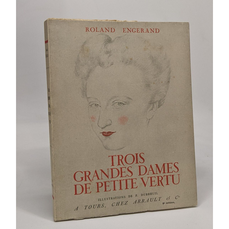Trois grandes dames de petite vertu