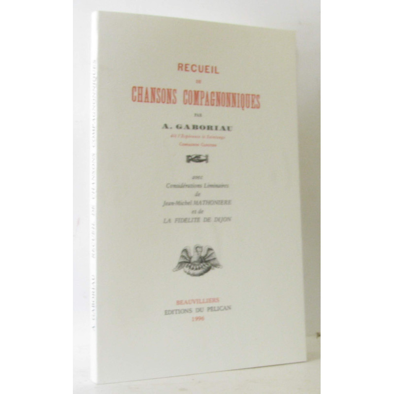 Recueil de chansons compagnonniques (avec considérations...