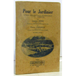 Pour le jardinier notions fondamentale indispensables a tout jardinier