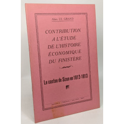 Contribution à l'étude de l'histoire économique du finistère - le...