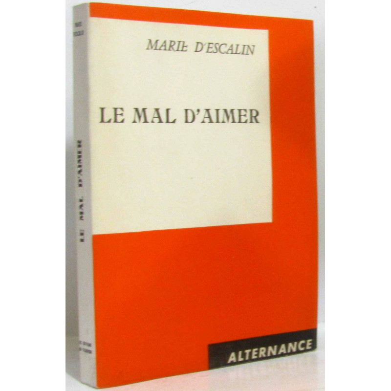 Le mal d'aimer