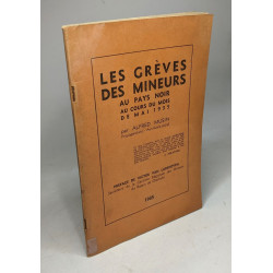 Les grèves des mineurs au pays du mois de Mai 1935