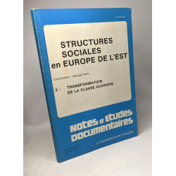 Structures sociales en Europe de l'Est - 2/ Transormation de la...