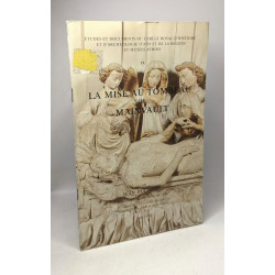 La mise au tombeau de Mainvault - études et documents du cercle...