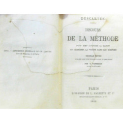 Discours de la méthode pour bien conduire sa raison et chercher a...