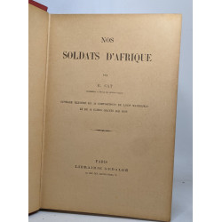 Nos soldats d'Afrique - ouvrage illustré de 32 compositions de...