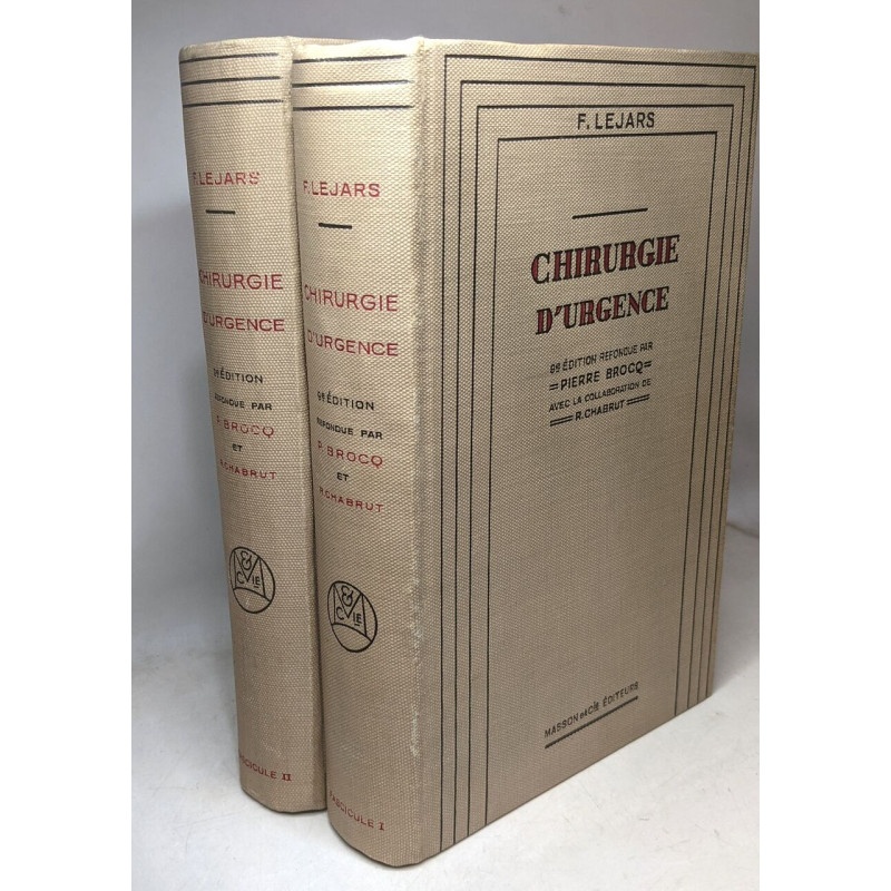 Traité de chirurgie d'urgence - TOME I + TOME II - 9e éd....
