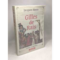Gilles de Rais ou La gueule du loup + Gilles de Rais (Jacques...