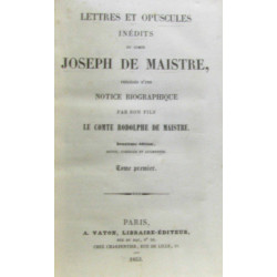 Lettres et opuscules inédits du comte Joseph de Maistre précédés...