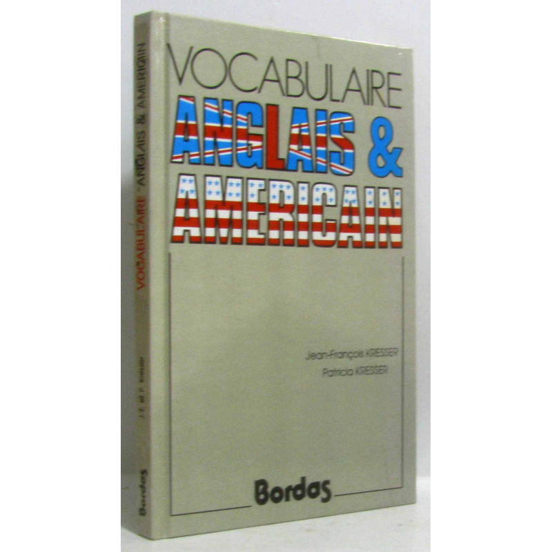 KRESSER/VOCAB.ANGLAIS (Ancienne Edition)