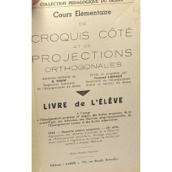 Cours élémentaire de croquis côté et de projections orthogonales -...