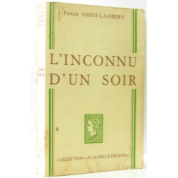 L'inconnu d'un soir. collection : belle hélène. club du roman féminin