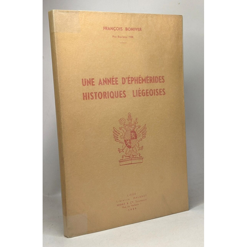 Une année d'éphémérides historiques liégeoises