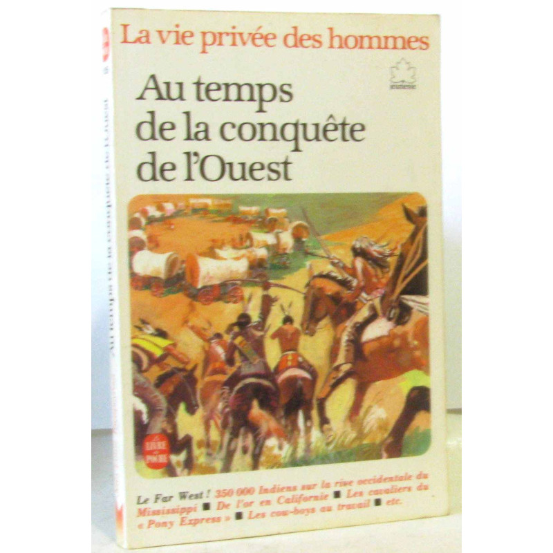 Au temps de la conquete de l'ouest