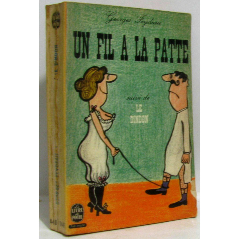Un fil à la patte suivi de le dindon