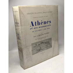 Athènes et ses monuments du XVIIe siècle à nos jours