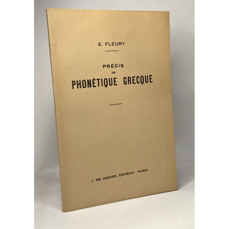 Précis de phonétique grecque à l'usage des candidats à la licence...