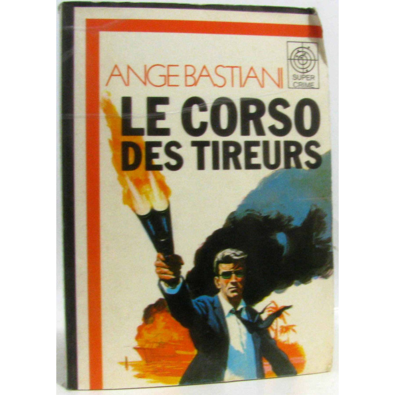 Le corso des tireurs